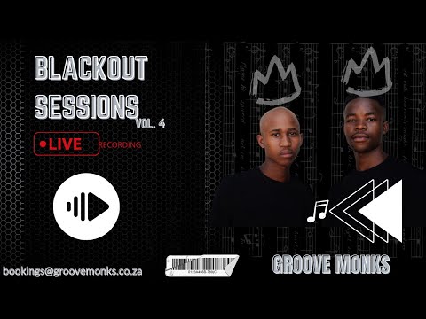 Blackout Sessions Vol. 4 - Mixed By Groove Monks (Monk Wayda)