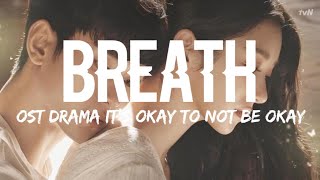 Download lagu Sam Kim - Breath (Lyrics Terjemahan) Ost. It's Okay To Not Be Okay mp3 Download lagu Sam Kim - Breath (Lyrics Terjemahan) Ost. It's Okay To Not Be Okay mp3