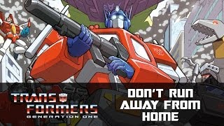 Transformers G1 PSA  4 - Don't Run Away From Home