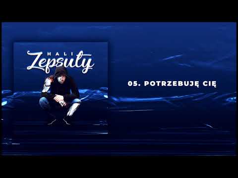 Hali - Potrzebuję Cię