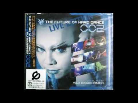 The future of hard dance 002 live dj mix by yoji biomehanika
