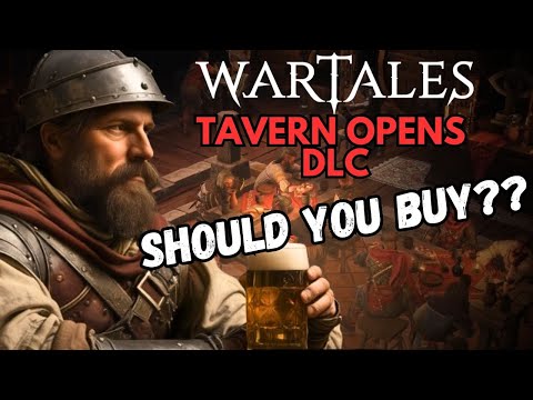 FIRST LOOK At Wartales DLC Tavern Opens! Should You Buy?