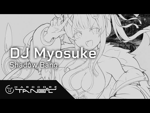 DJ Myosuke - Shadow Bang
