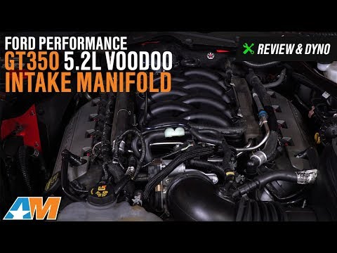 2015-2017 Mustang GT, GT350 Ford Performance GT350 5.2L Voodoo Intake Manifold Review & Dyno