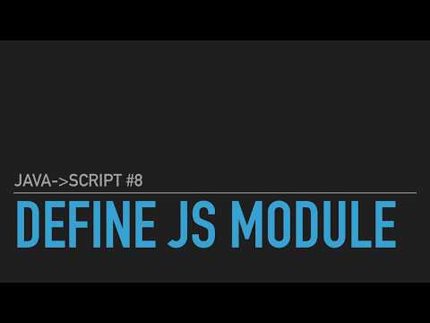 Java To Javascript 8 Define Javascript Module