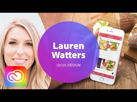 Live UI/UX Design with Lauren Watters - 2 of 3 | Adobe Creative Cloud