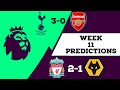 Game Week 11  Premier League Predictions 20/21