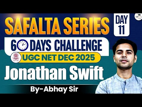 UGC NET DEC 2025 | English Literature Safalta Series | Jonathan Swift | Day 11 | By Abhay Sir