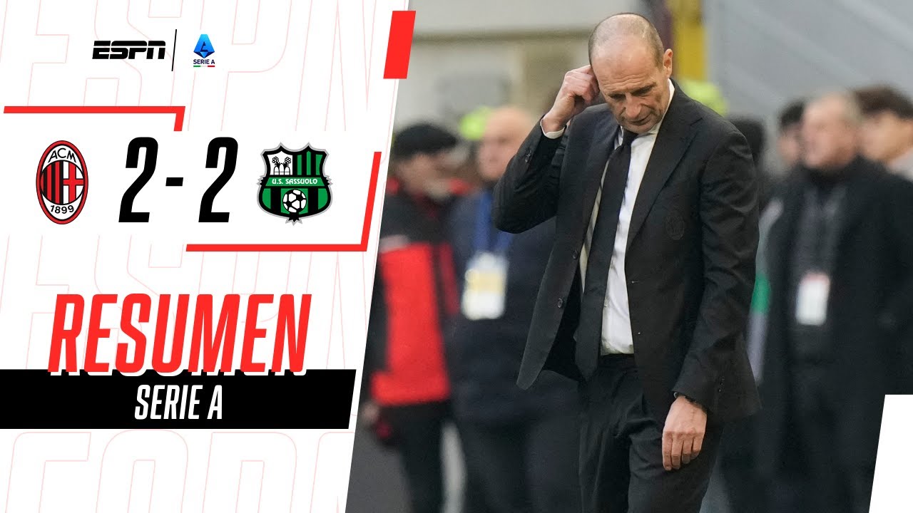 DOLOR DE CABEZA PARA EL MILAN DE ALLEGRI: CEDIÓ PUNTOS DE LOCAL | Milan 2-2 Sassuolo | RESUMEN