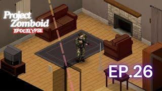Satellite Dish │ Project Zomboid Apocalypse Mode │ No Commentary │ Ep 26