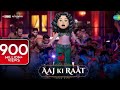 Aaj Ki Raat Stree 2 Song