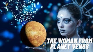 Download lagu The Woman From Planet Venus LimitlessYou365... mp3