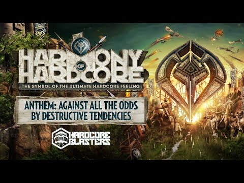 Destructive Tendencies - Against All The Odds | Harmony of Hardcore 2016 - Official anthem