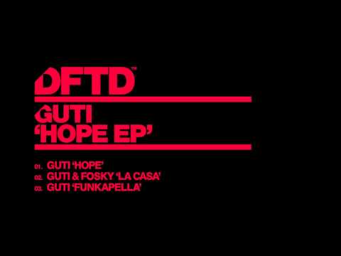 Guti - La Casa [DFTD]