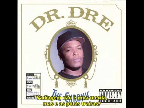 Bitches Ain't Shit [Legendado] - Dr. Dre feat. Snoop Dogg, Dat Nigga Daz, Kurupt & Jewell