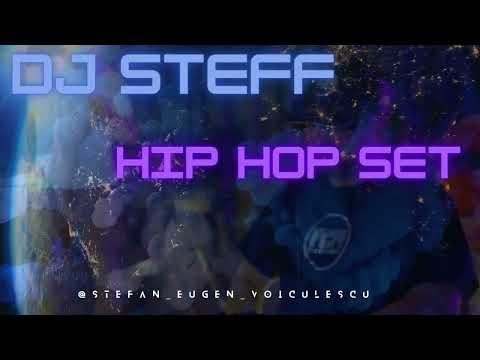 Dj Steff - Hip Hop Set