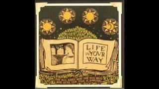 Life In Your Way - Fall