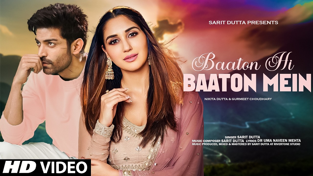 Baaton Hi Baaton Mein Lyrics | Sarit Dutta