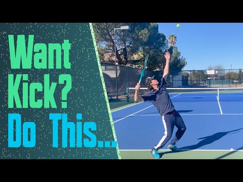My One Swing Thought For a Monster Kick Serve