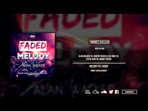Melody vs. Faded (Ummet Ozcan Tomorrowland Brasil Mashup)