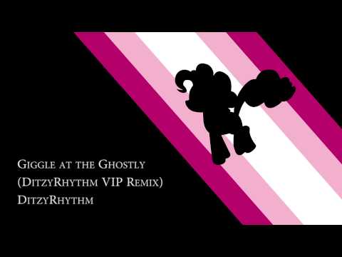 Giggle at the Ghostly (DitzyRhythm VIP Remix)