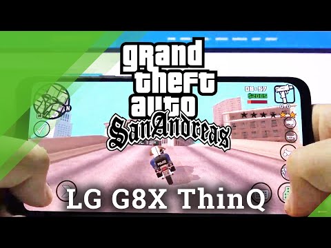 San Andreas on LG G8X ThinQ - Gaming Quality Checkup