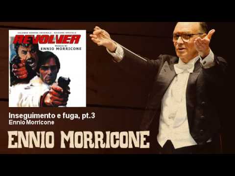 Ennio Morricone - Inseguimento e fuga, pt.3 - Revolver (1973)
