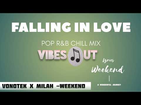 VONOTEK X MILAH - Weekend ( Official Lyrics )
