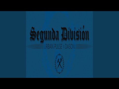 Segunda Division (feat. Dason)
