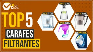 Carafes filtrantes - Top 5 - (BonChoix)