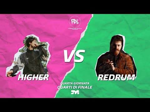 Higher vs Redrum - FPL ( Quarta giornata) - Quarti di finale