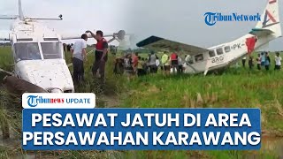 Pesawat G84 Airvan Jatuh di Area Persawahan Karawang, 5 Korban Terdiri dari Pilot hingga Teknisi