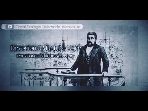DEVOCIONAL MANHÃ E NOITE DE CHARLES HADDON SPURGEON.