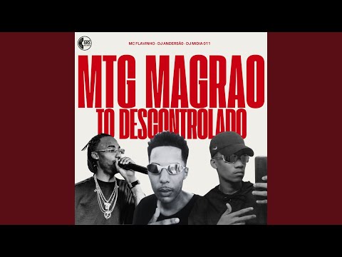 MTG Magrão To Descontrolado