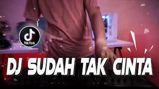 Download lagu DJ SUDAH TAK CINTA (PARGOY REMIX) VIRAL TIKTOK FULLBASS mp3