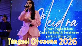 Download lagu Meidra - Merinding ! Great Expectation, Cinta Pertama & Terakhirku, Seratus Hidup Lagi  mp3