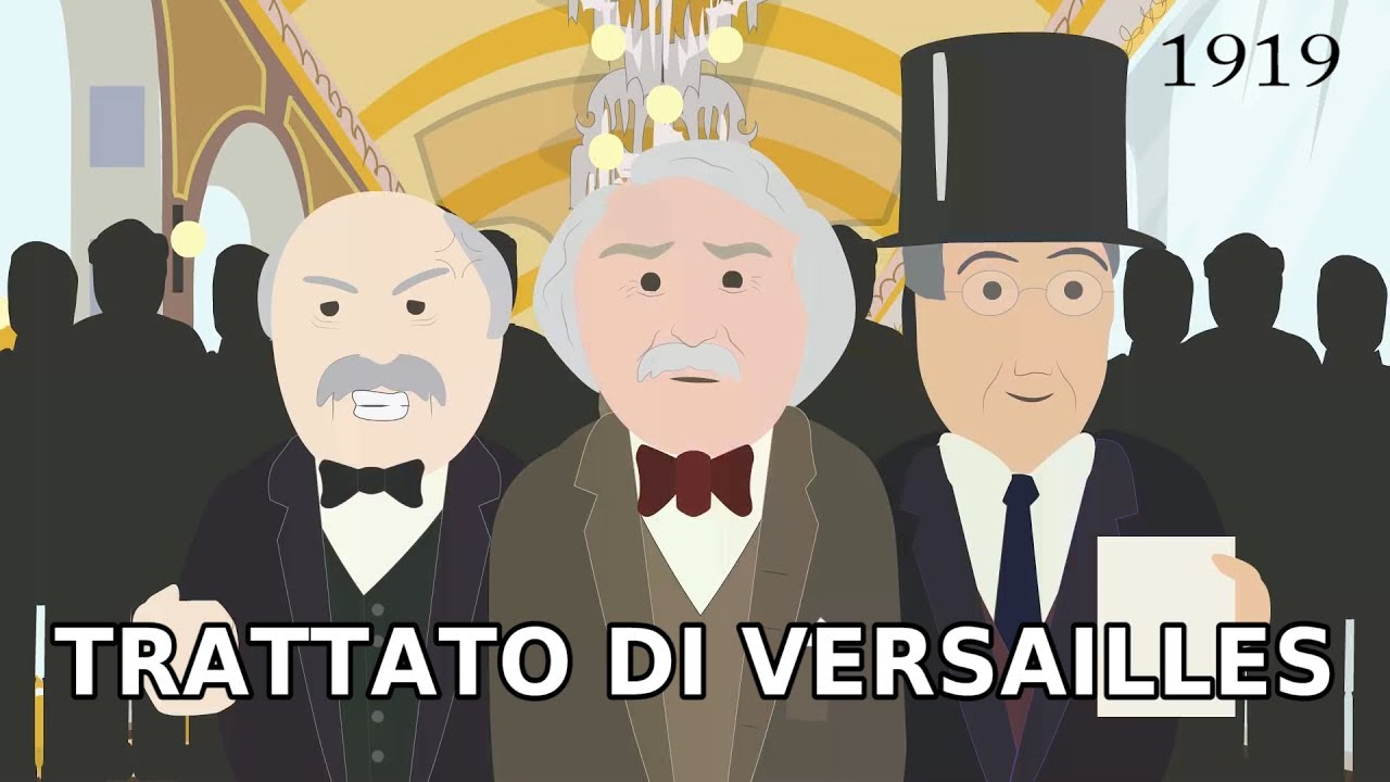 Il TRATTATO di VERSAILLES (riassunto)
