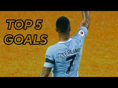 PREMIER LEAGUE | Top 5 Goals Raheem Sterling