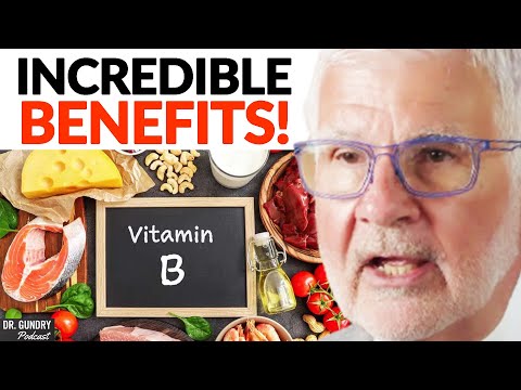 The INSANE BENEFITS Of Vitamin B NOBODY SHARES! | Dr. Steven Gundry