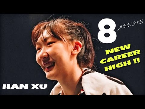 HAN XU 13 PTS 7 REB AND CAREER HIGH 8 AST vs SPARKS【全能韩旭13+7+8助队大胜 8助攻生涯新高】