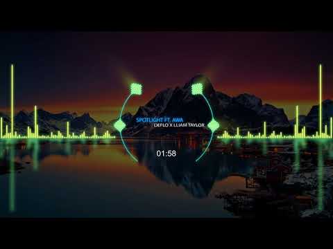 Deflo x Lliam Taylor  - Spotlight ft. AWA