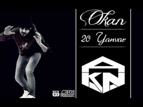 Okan - 20 Yanvar