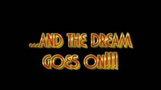 And the Dream Goes On!