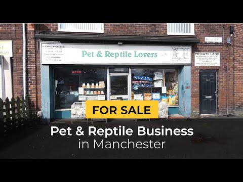 Pet and Reptile Business For Sale Greater Manchester