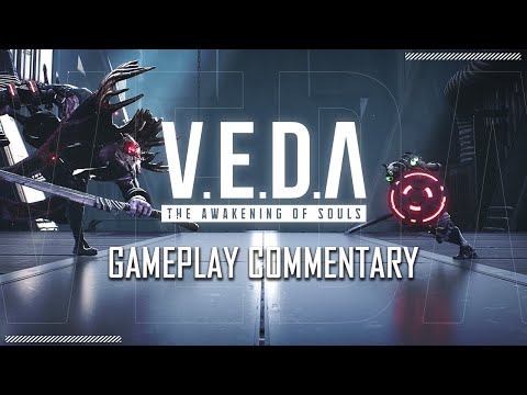 V.E.D.A: The Awakening of Souls - Gameplay Commentary