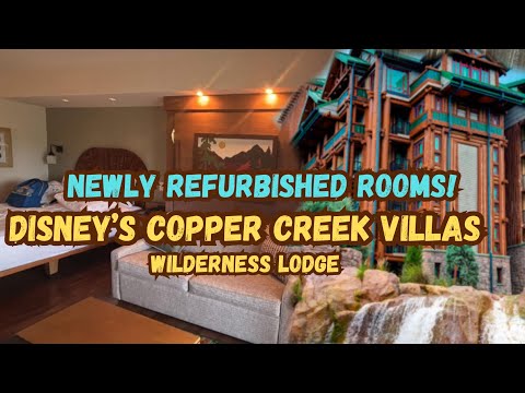 Refurbished DVC Deluxe Studio & One Bedroom Copper Creek Villas | Wilderness Lodge Renovated Room￼