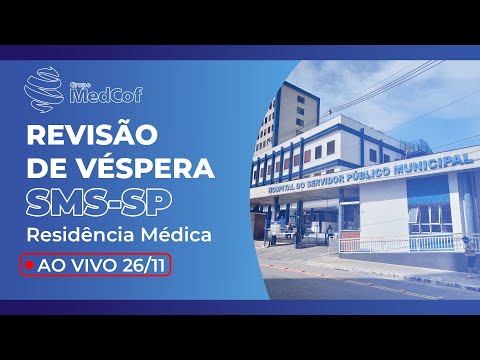 SMS-SP 2024 - R1 (Acesso Direto) - Revisão de Véspera Dominada - Domine a prova de residência médica