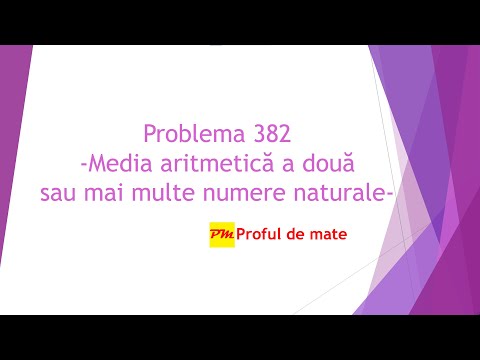 Problema 382: Media aritmetică a două sau mai multe numere naturale #profuldemate2020 #Bacalaureat
