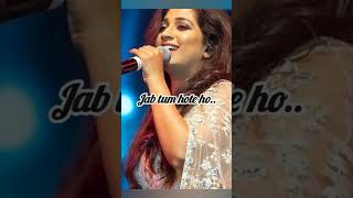 jab tum hote ho # shreya ghosal #like #subscribe