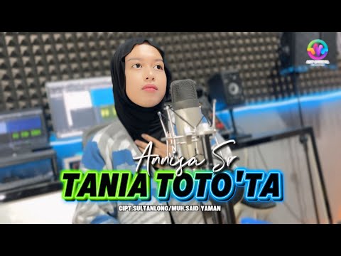 LaguBugis Abadi‼️TANIA TOTO'TA - Co-written by Sultanlong/Muh.SaidYaman | Cover by Annisa Sr